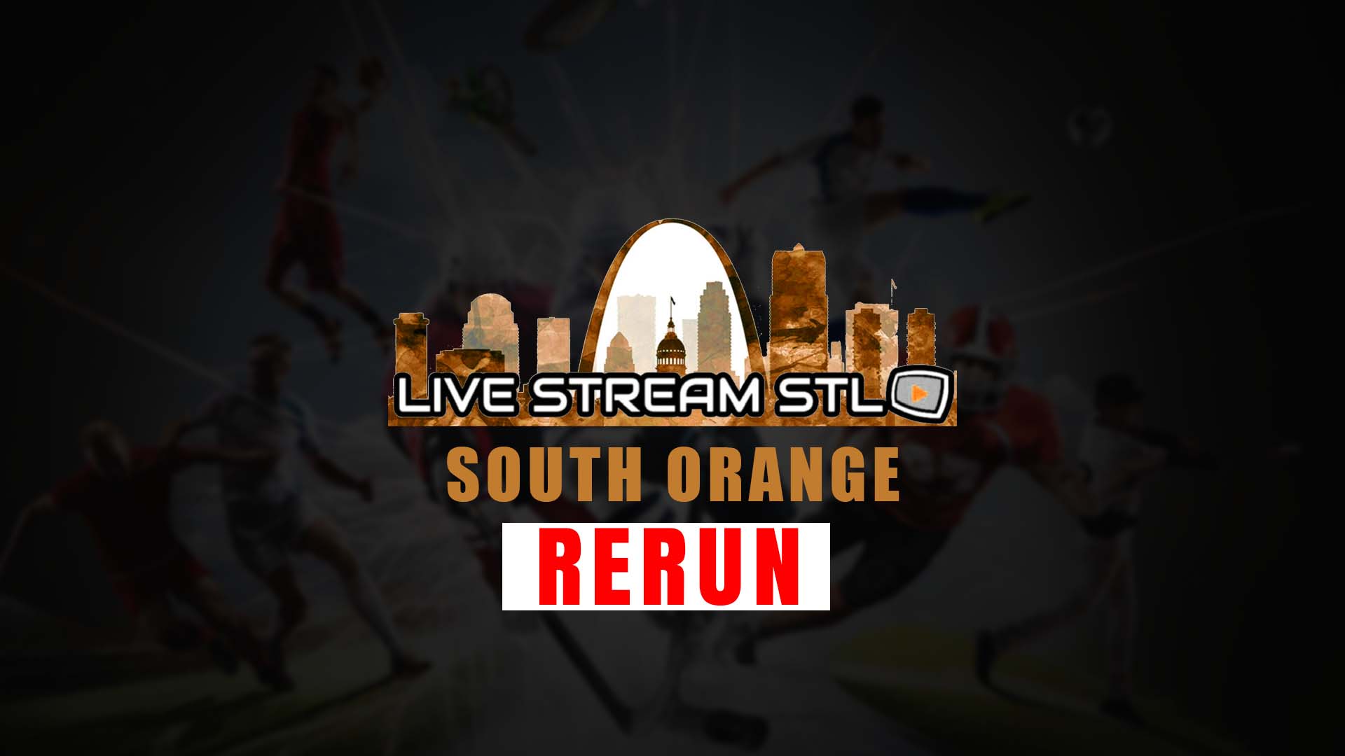 Live Stream STL - Orange RERUN